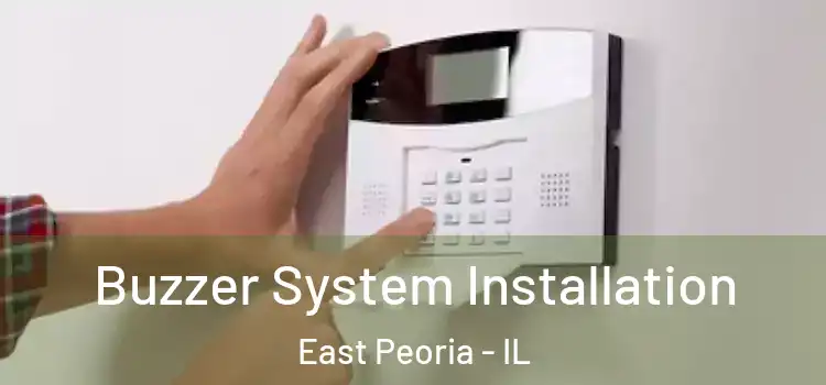 Buzzer System Installation East Peoria - IL