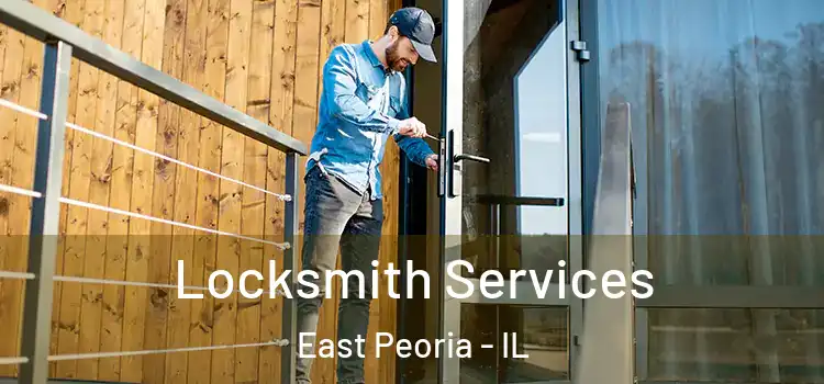 Locksmith Services East Peoria - IL