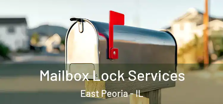 Mailbox Lock Services East Peoria - IL