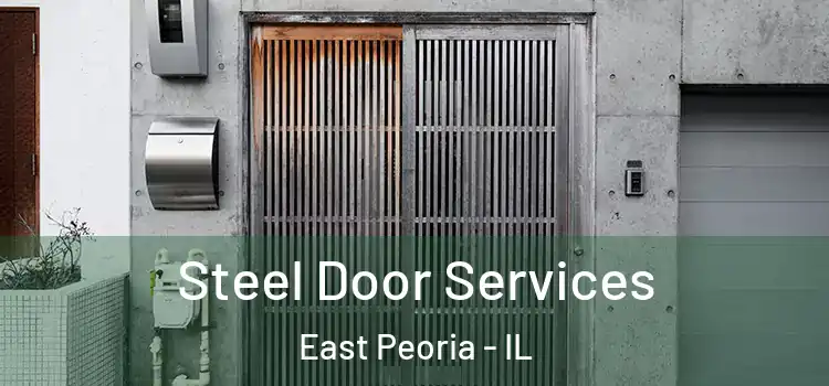 Steel Door Services East Peoria - IL